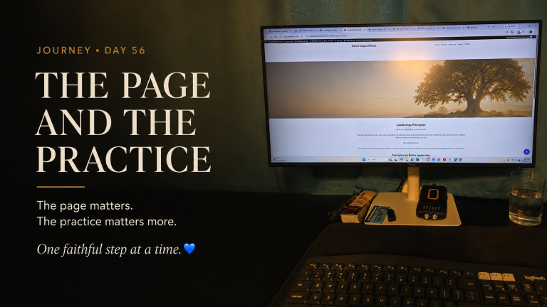 Journey Day 56 — The Page and the Practice